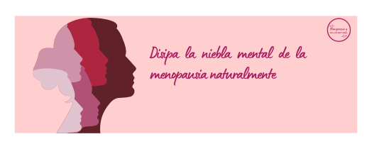 menopausia naturalmente