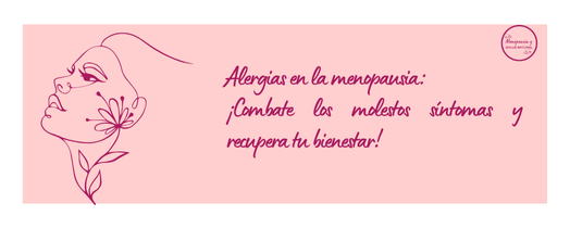 Alergias en la menopausia